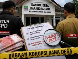 Dugaan Penyimpangan Anggaran Desa di Karang Rahayu Diduga Libatkan Mantan Pj Kades dan Ketua BPD