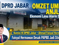 Komisi III DPRD Jabar: Penurunan Omzet UMKM Alarm Serius, PAPBD Harus Jadi Stimulus Ekonomi